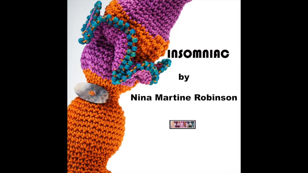 Insomniac by Nina Martine Robinson